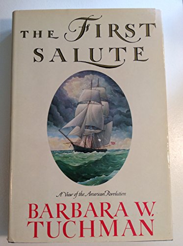 The First Salute: A View of the American Revolution