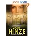 Not This Time: A Novel (Crossroads Crisis Center)