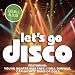 Search : Lets Go Disco