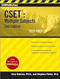 CliffsNotes CSET (text only) 2nd(Second) edition by J. Bobrow Ph.D.,S. Fisher