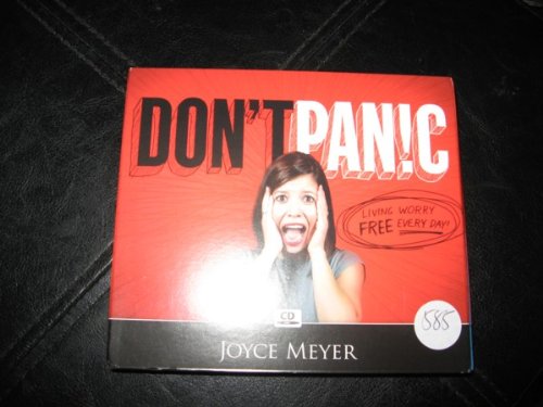 DON'T PANIC LIVING WORRY FREE EVERY DAY !; 4 AUDIO CD SET