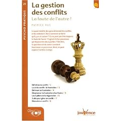 La gestion des conflits : La faute de l'autre ?