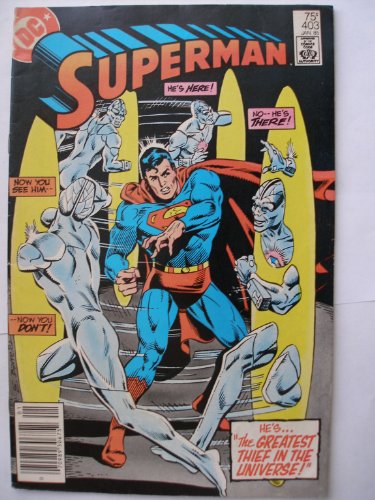  SUPERMAN #403 ("the GREATEST THIEF IN THE UNIVERSE!")