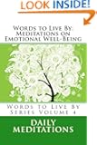 Words to Live By: Meditations on Emotional Well-Being