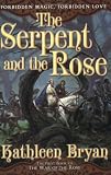 The Serpent and the Rose