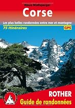Corse : Les 75 plus belles randonnées entre mer et montagne