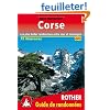 Corse : Les 75 plus belles randonn�es entre mer et montagne, avec tracks GPS