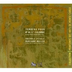 Tombeau pour Mr. de Ste. Colombe & autres portraits...