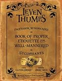 Professor Winsnickers Book of Proper Etiquette for Well-mannered Sycophants (Leven Thumps)