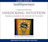 Health Journeys 4 Meditations For Unlocking Intuition