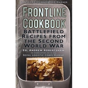 Frontline Cookbook: Battlefield Recipes from the Second World War