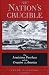 The Nation's Crucible: The Louisiana Purchase and the Creation of America