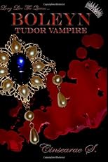 BOLEYN: Tudor Vampire
