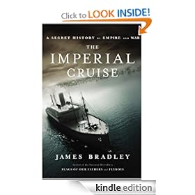 The Imperial Cruise: A Secret History of Empire and War