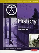 History: The Cold War (Pearson International Baccalaureate Diploma: International Editions)