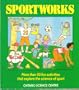 Sportworks: More than 50 Fun Games and Activities that Explore the Science of Sports