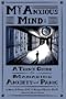 My Anxious Mind: A Teen's Guide to Managing Anxiety and Panic