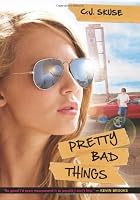 Pretty Bad Things
