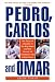 Pedro, Carlos, and Omar: The Story of a Season in the Big Apple and the Pursuit of Baseball's Top Latino Stars