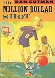 The Million Dollar Shot
