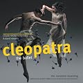 Cleopatra-the Ballet