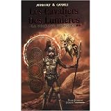 Les Cavaliers des Lumi�res, Tome 2 : La Voie des Chim�respar Brigitte Aubert