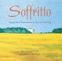 Soffritto: Tradition and Innovation in Tuscan Cooking