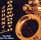 Too Cool For The Blues