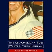 The All-American Boys | [Walter Cunningham]