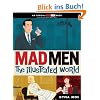 Mad Men: The Illustrated World