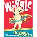 Wiggle (Bccb Blue Ribbon Picture Book Awards (Awards))