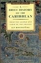 A Brief History of the Caribbean