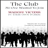 The Club No One Wanted to Join: Madoff Victims in Their Own Words