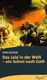 Produkt-Bild: Das Leid in der Welt - ein Schrei nach Gott
