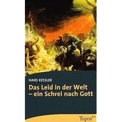 Das Leid in der Welt - ein Schrei nach Gott