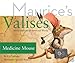 Medicine Mouse: Maurice's Valises: Moral Tails in an Immoral World
