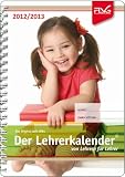 Produkt-Bild: Der Lehrerkalender von Lehrern f&uuml;r Lehrer 2012/2013. Das Original seit 1994.: Auch als Ausgabe &Ouml;sterreich!