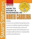  : How to Start a Business in North Carolina (How to Start a Business in A)