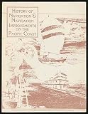 History of Navigation & Navigation Improvements on the Pacific Coast