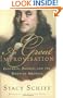 A Great Improvisation: Franklin, France, and the Birth of America
