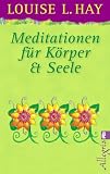Produkt-Bild: Meditationen f&uuml;r K&ouml;rper und Seele