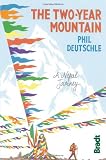 The Two-Year Mountain: A Nepal Journey (Bradt Travel Guides (Travel Literature))