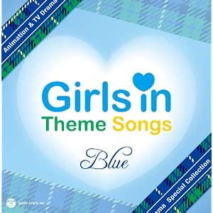 :ガールズ・イン・テーマソングス Blue