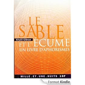 Le Sable et l'Écume:un livre d'aphorismes