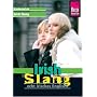 Irish Slang Wort f�r Wort: Echt irisches Englisch