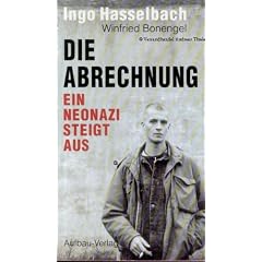 Die Abrechnung. Ein Neonazi steigt aus