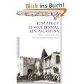 Es war einmal ein Pal�stina: Juden und Araber vor der Staatsgr�ndung Israels
