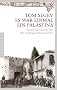 Es war einmal ein Pal�stina: Juden und Araber vor der Staatsgr�ndung Israels