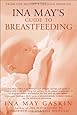 Ina May's Guide to Breastfeeding