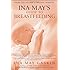Ina May's Guide to Breastfeeding